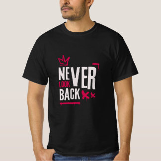 T-shirt Ne jamais regarder en arrière