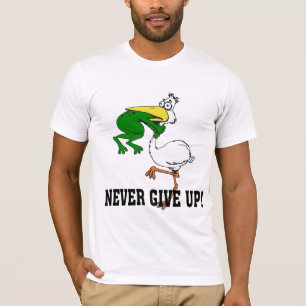 T-shirt Ne jamais renoncer à la grenouille Choquant l'oise