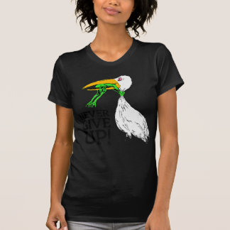 T-shirt Ne jamais renoncer à la prime de cigogne et de gre