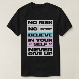 T-shirt Ne jamais renoncer à l'inspiration