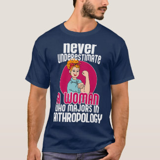 T-shirt Ne jamais sous-estimer l'anthropologie féminine 2
