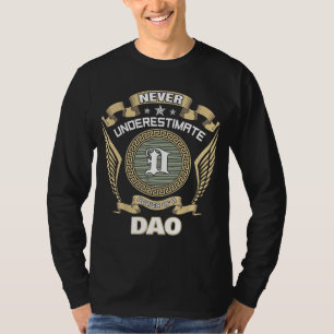 T-SHIRT NE JAMAIS SOUS-ESTIMER LE POUVOIR D'UN DAO