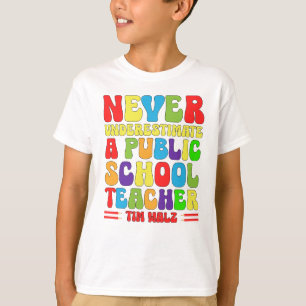T-shirt Ne jamais sous-estimer une école publique