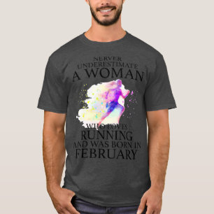 T-shirt Ne jamais sous-estimer une femme qui aime courir e