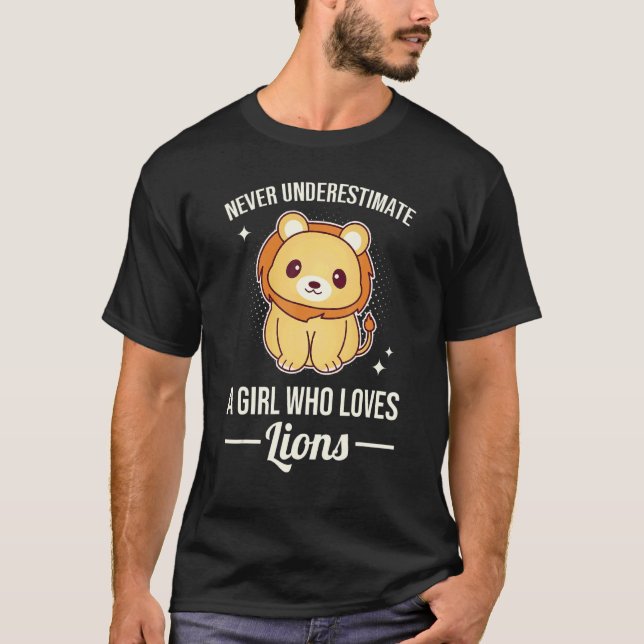 T-shirt Ne jamais sous-estimer une fille qui aime les lion (Devant)