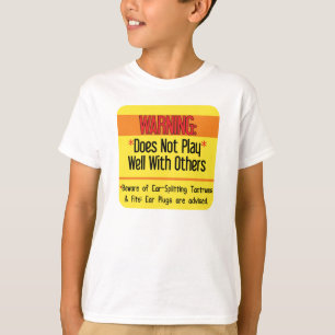 T-shirt Ne joue pas bien avec d'autres