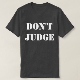T-shirt Ne juge pas