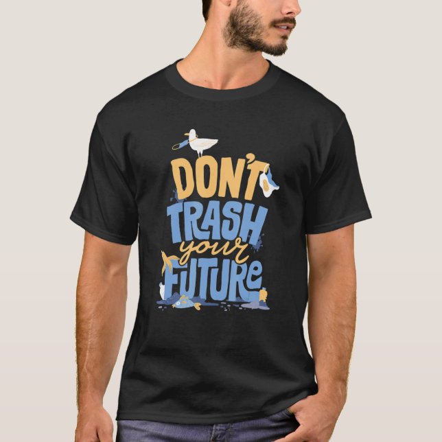 T-shirt Ne Lâchez Pas Votre Avenir (Devant)