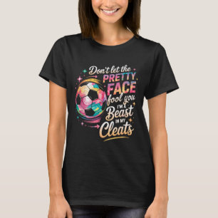 T-shirt Ne laissez pas le joli visage vous tromper, je sui