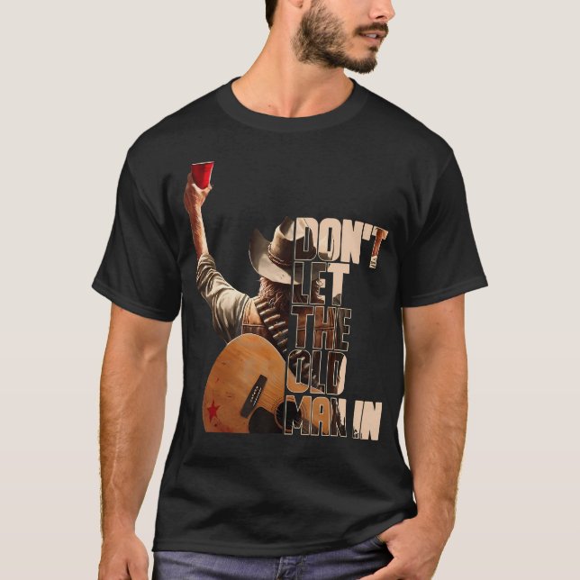 T-shirt Ne Laissons Pas Le Vieil Homme Entrer (Devant)