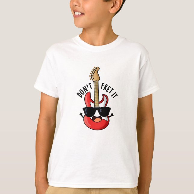 T-shirt Ne le redoutez pas jeu de guitare amusant (Devant)