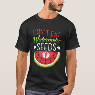 T-shirt Ne mangez pas les graines de pastèque Grossesse Ma