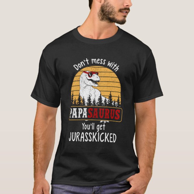 T-shirt Ne Manquez Pas Avec Papasaurus Obtenez Jurasskicke (Devant)