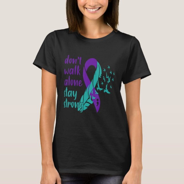 T-shirt Ne marchez pas seul et restez fort pour prévenir l (Devant)
