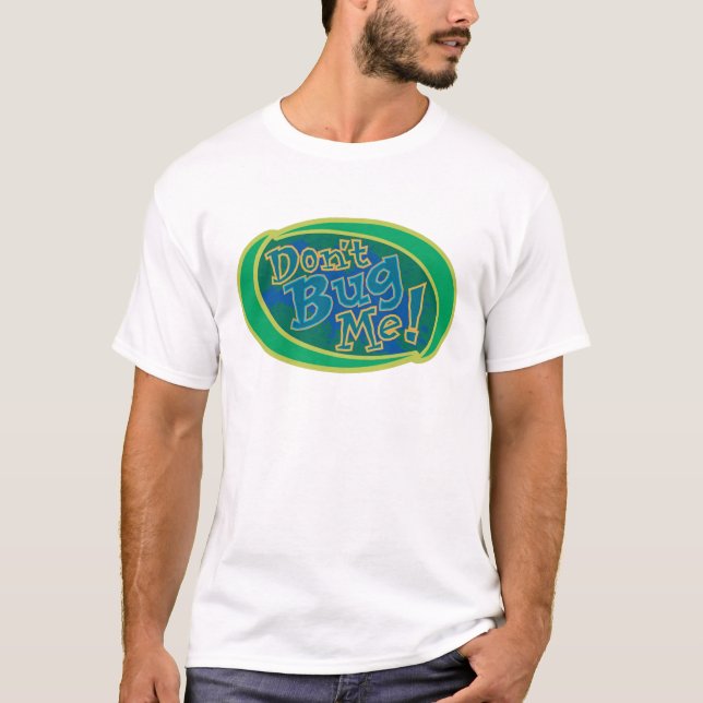 T-shirt Ne me bugs pas Disney (Devant)