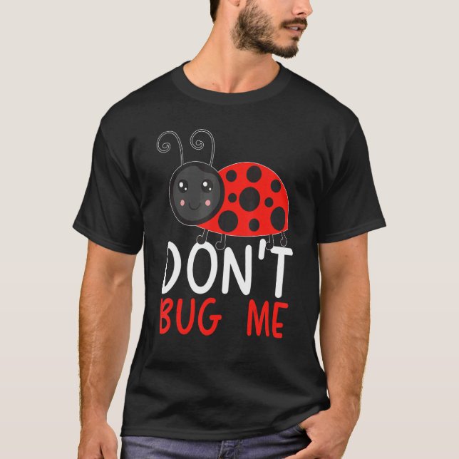 T-shirt Ne me dérange pas Entomologie Capture d'insectes C (Devant)