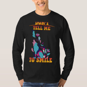 T-shirt Ne me dis pas de sourire Wolf Humour sarcastique 1
