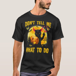 T-shirt Ne me dites pas quoi faire Black Cat Satan Hallowe