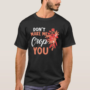 T-shirt Ne me fais pas écraser vous Citer drôle Scrapbooki