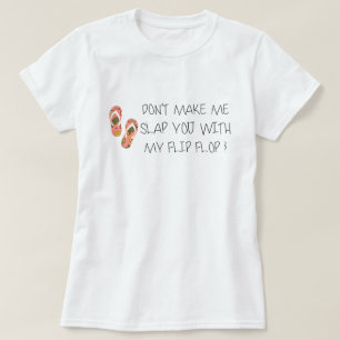 T-shirt Ne me fais pas te gifler avec mon tonneau