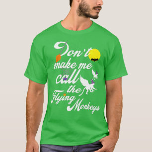 T-shirt Ne me faites pas appeler les singes volants Hallow