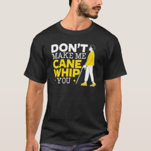 T-shirt Ne me faites pas canne vous fouetter Braille Sensi