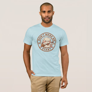 T-shirt Ne me faites pas commencer
