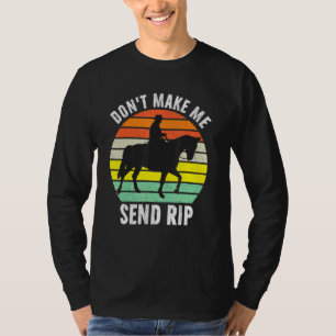 T-shirt Ne me faites pas envoyer Rip Sarcastique Dark Humo