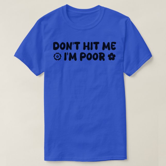 T-shirt ne me frappe pas mal (Design devant)