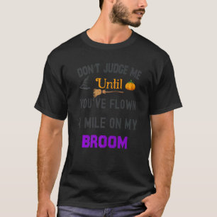 T-shirt Ne me jugez pas tant que vous n'avez pas fait un k