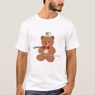 T-shirt Ne me parlez pas – Conception de Coffee Bear