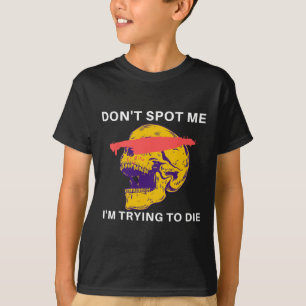 T-shirt Ne me repérez pas, j'essaie de mourir en musculati