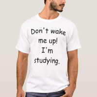Ne me réveille pas ! J'étudie