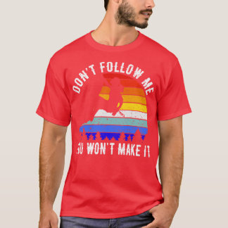 T-shirt Ne Me Suis Pas Tu Ne Feras Pas Ça Rock Escalade I