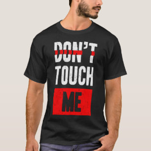 T-shirt Ne me touche pas