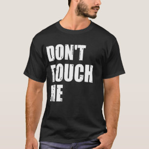 T-shirt Ne me touche pas Signal Introvert Antisocial
