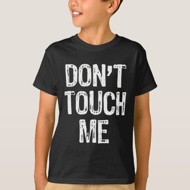 T-shirt Ne Me Touchez Pas Introverti Antisocial Cadeau Drô (Devant)