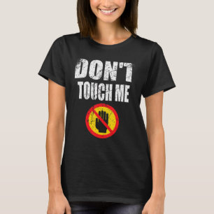 T-shirt Ne me touchez pas Signal Introvert Antisocial Vint