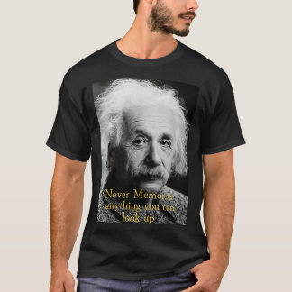 T-shirt Ne mémorisez jamais tout ce que vous pouvez recher