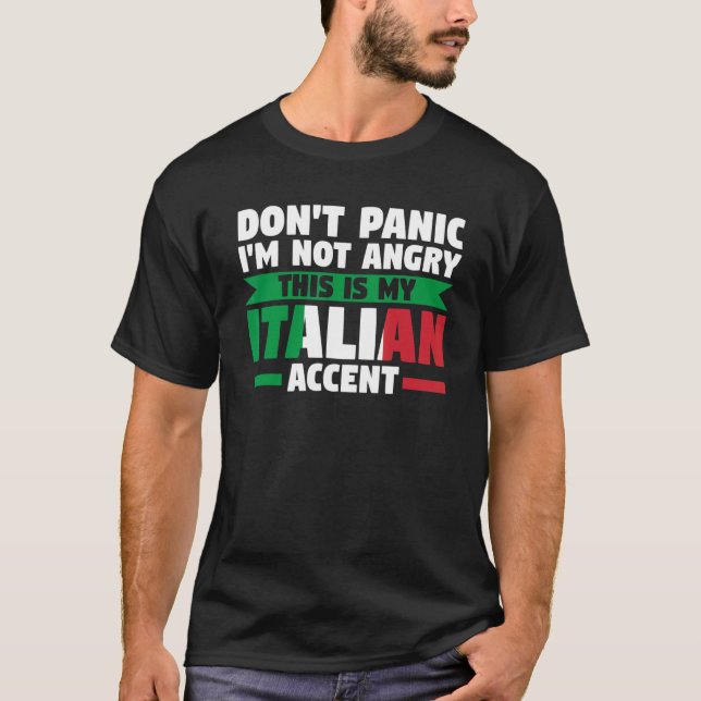 T-shirt ne paniquez pas ceci est mon accent italien Italie (Devant)