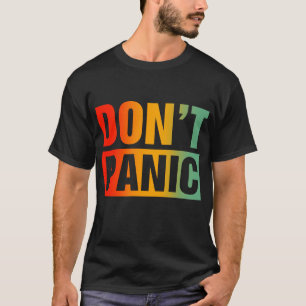 T-shirt Ne paniquez pas Funny Retro Vintage