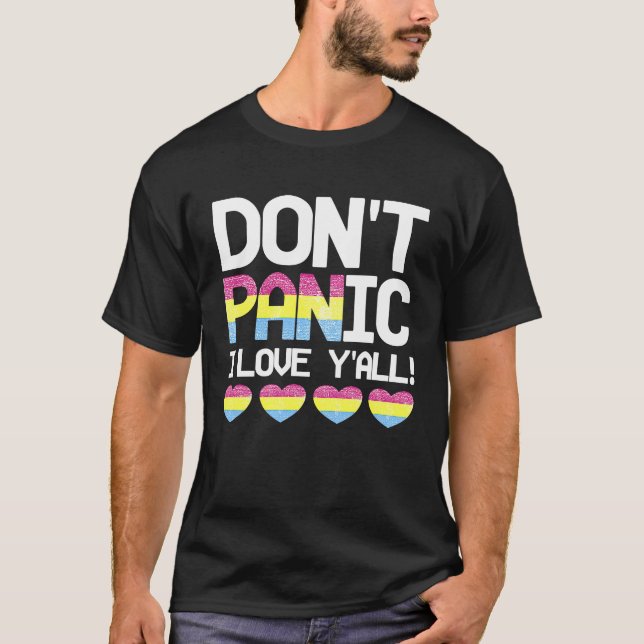 T-shirt Ne paniquez pas J'aime Y'All Pansexual Heart Pan P (Devant)