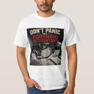 T-shirt Ne paniquez pas, je suis un détective comptable ju