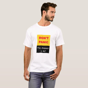 T-shirt Ne paniquez pas - la réponse est 42