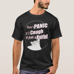 T-shirt Ne paniquez pas si je tousse, c'est juste une boul
