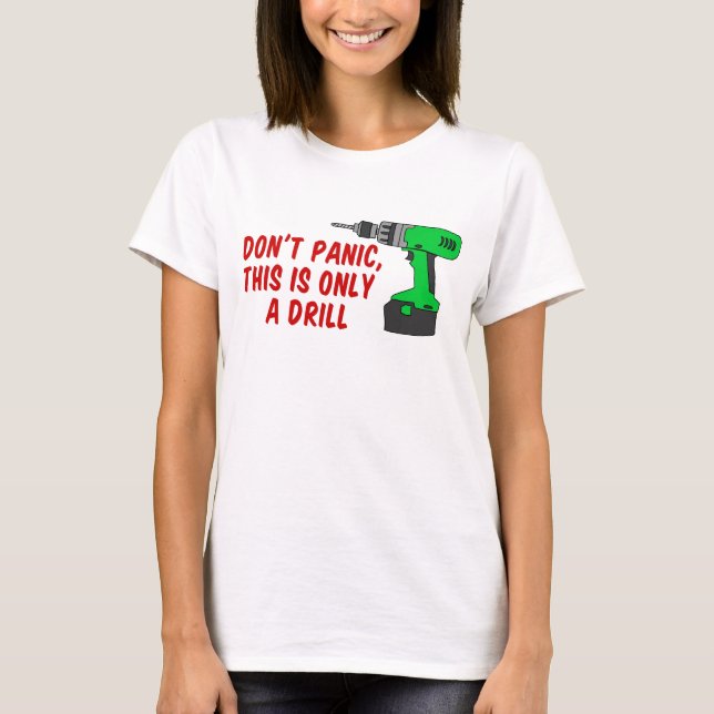 T-shirt Ne paniquez pas uniquement l'exploration (Devant)