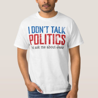 T-shirt Ne parlez pas politique