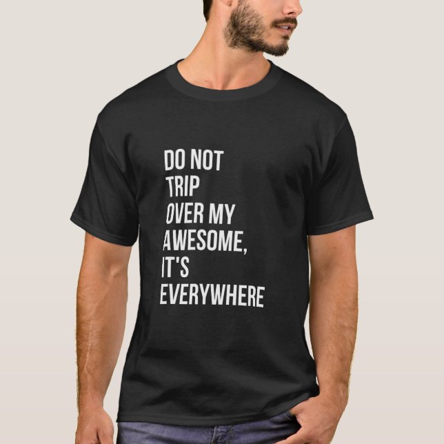 T-shirt Ne partez pas au-dessus de mon merveilleux C'est p (Devant)