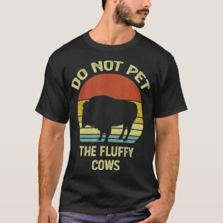 T-shirt Ne Pas Attirer Les Vaches Fluffantes Drôle Retro V