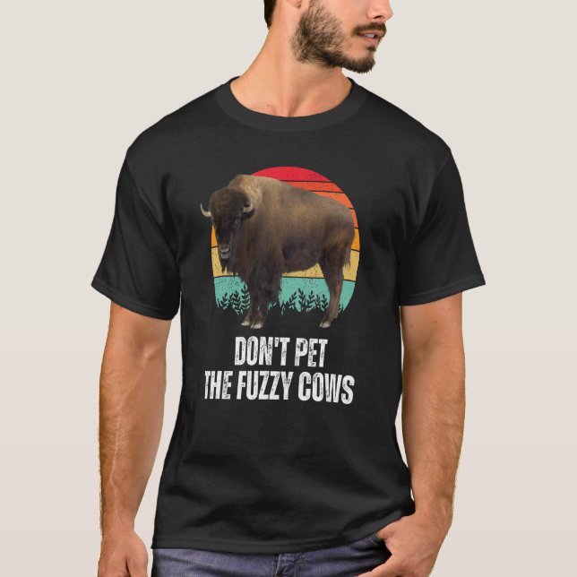 T-shirt Ne Pas Attirer Les Vaches Fuzzy Retro Bison Buffal (Devant)